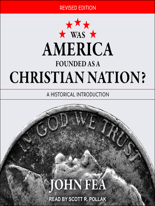 Title details for Was America Founded as a Christian Nation? Revised Edition by John Fea - Available